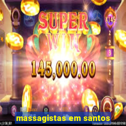 massagistas em santos